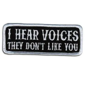 I Hear Voices Patch 4 Inch