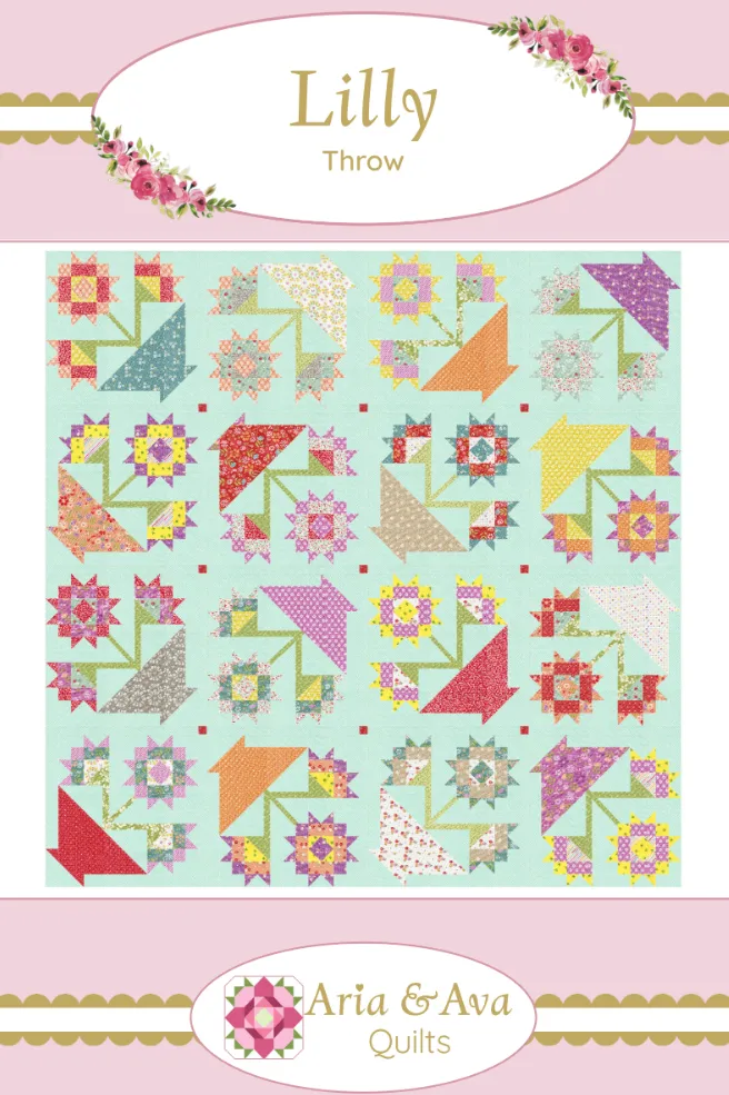 Lilly Quilt Pattern from Aria and Ava Quilts (Printed Pattern)